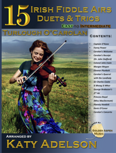 Load image into Gallery viewer, AUTOGRAPHED 15 Irish Fiddle Airs - Duets and Trios - Turlough O&#39;Carolan - Easy to Intermediate - Arranged by Katy Adelson - PHYSICAL BOOK